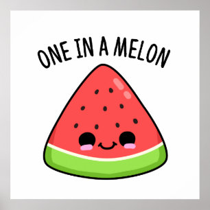 Eine in einem Melon Funny Fatermelon Pub Poster