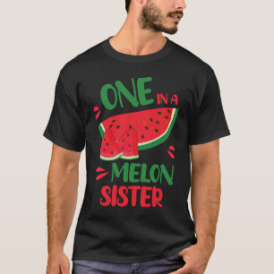 Eine in einem Melon Schwester glücklich Tag für mi T-Shirt