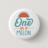 Eine in einem Melon Sweet Retro-Button Button (Vorderseite)