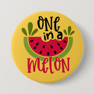 Eine in einem Melon Watermelon Pun Button