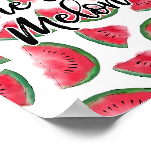 Eine in einem Melon Zitat Wassermelone Wasserfarbe Poster (Ecke)