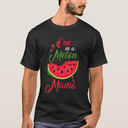 Eine in einer Melon Mama Mutter Familie Watermelon T-Shirt (Vorderseite)