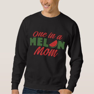 Eine in einer Melon-Mama Mutter Mamas Wassermelone Sweatshirt