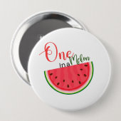 Eine in einer Melone Geburtstagsbutton  Button (Vorne & Hinten)