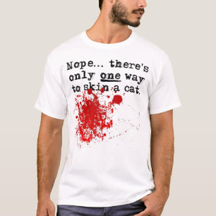 Eine Katze häuten Blutig lustiges T-Shirt