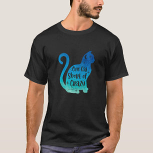 Eine Katze Kurz von verrückten Katze Besitzer von  T-Shirt