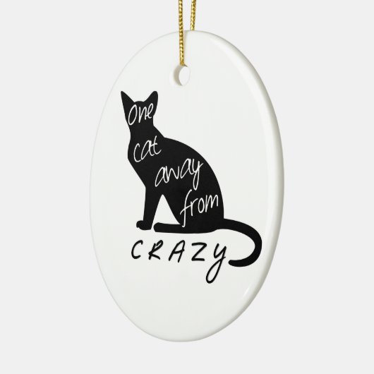 Eine Katze weg von CRAZY Keramikornament (Links)