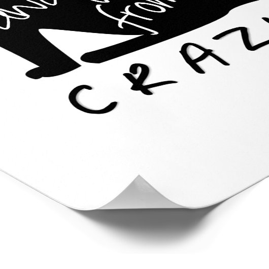 Eine Katze weg von CRAZY Poster (Ecke)