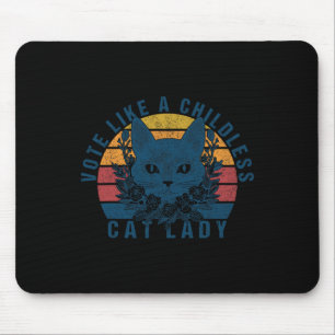 Eine kinderlose Katze-Lady wählt Kamala 20 Mousepad