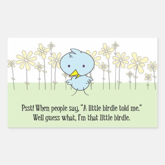 Eine kleine Birdie erzählte mir Aufkleber (Vorderseite)