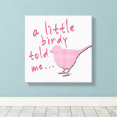 Eine kleine Birdy sagte mir 12" x 12" Leinwand (pi (Insitu (Holzboden))