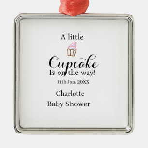 Eine kleine Cupcake ist auf dem Weg Baby Shower Na Ornament Aus Metall