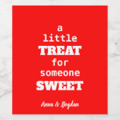 Eine kleine Leckerei für jemanden süß | Red Valent Weinetikett (Einzelnes Label)