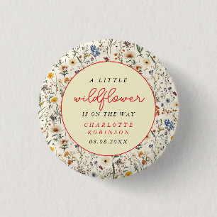 Eine kleine Wildblume Girl Babydusche Button