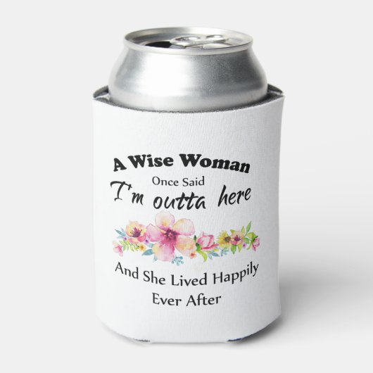 Eine kluge Frau sagte einmal: "Ich bin hier drauße Dosenkühler (Kanne Vorderseite)