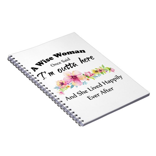 Eine kluge Frau sagte einmal: "Ich bin hier drauße Notizblock (Rechte Seite)