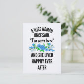 Eine kluge Frau sagte einmal: "Ich bin hier drauße Postkarte (Stehend Vorderseite)