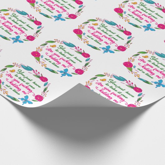 Eine kluge Frau sagte einmal, ich bin hier draußen Geschenkpapier (Ecke)