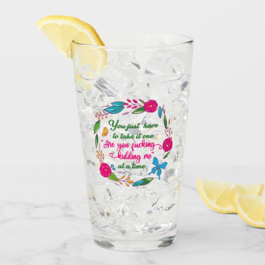 Eine kluge Frau sagte einmal, ich bin hier draußen Glas (Vorderseite Ice)