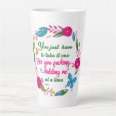 Eine kluge Frau sagte einmal, ich bin hier draußen Milchtasse (Vorderseite)