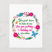 Eine kluge Frau sagte einmal, ich bin hier draußen Postkarte (Vorderseite)