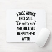Eine kluge Frau sagte einmal Mousepad (Mit Mouse)