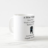 Eine kluge Frau sagte einmal Tasse für Black Labra (Vorderseite Links)