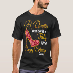 Eine Königin Geboren im JULI 1961, 59. Geburtstags T-Shirt