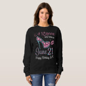 Eine Königin war am 21. Juni Geboren. Sweatshirt (Vorne ganz)