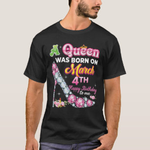 Eine Königin war am 4. März zum 4. Geburtstag Gebo T-Shirt