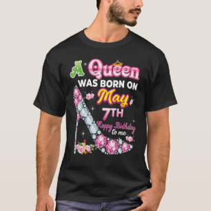 Eine Königin war am 7. Mai Geborenen Geburtstag fü T-Shirt