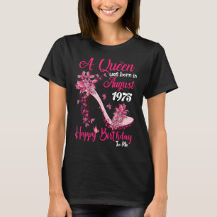 Eine Königin war im August 1975 Geboren High Heel T-Shirt