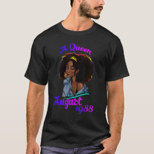 Eine Königin war im August 1988 am 34. Geburtstag  T-Shirt