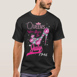 Eine Königin war im Juli 1946 Geboren, am 76. Gebu T-Shirt