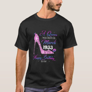 Eine Königin war im März 1933 glücklich zum Geburt T-Shirt