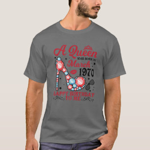 Eine Königin war im März 1970 glücklich zum Geburt T-Shirt