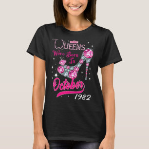 Eine Königin war im Oktober 1982 Geboren, glücklic T-Shirt