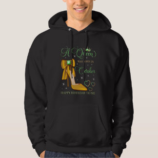 Eine Königin war im Oktober Geboren, am Geburtstag Hoodie