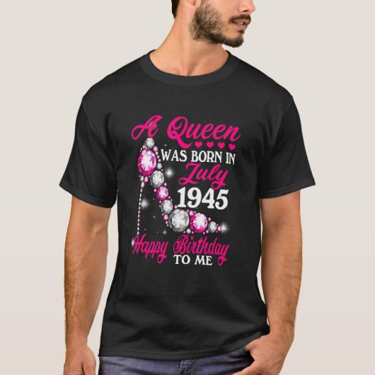 Eine Königin wurde im Juli 1945 Geboren High Heel T-Shirt (Vorderseite)