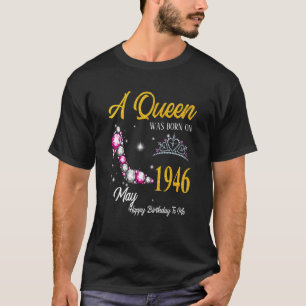 Eine Königin wurde im Mai 1946 Geboren High Heel 7 T-Shirt
