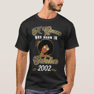 Eine Königin wurde im Oktober 2002 19. Geburtstag T-Shirt