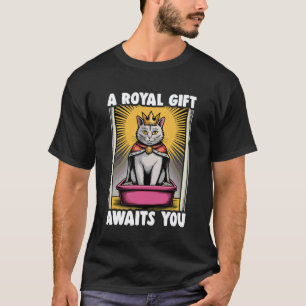 Eine königliche wartet auf dich lustige Katzenstre T-Shirt