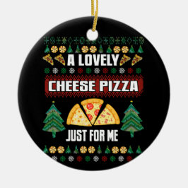 Eine köstliche Käse-Pizza nur für mich zu Weihnach Keramik Ornament