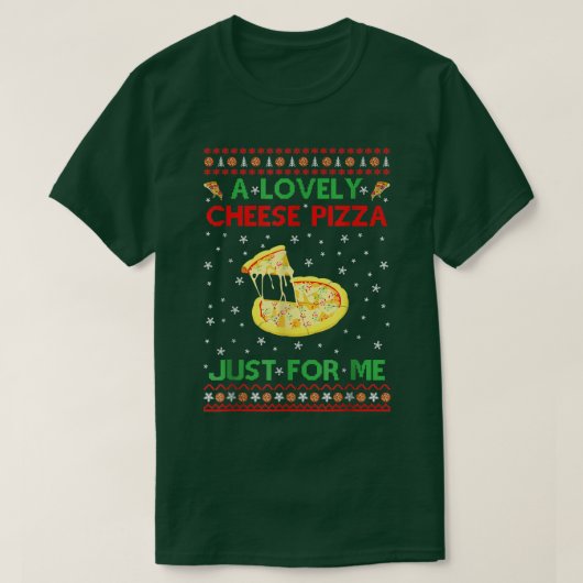Eine köstliche Käsepizza Alone Funny Kevin X-Mas Z T-Shirt (Design vorne)