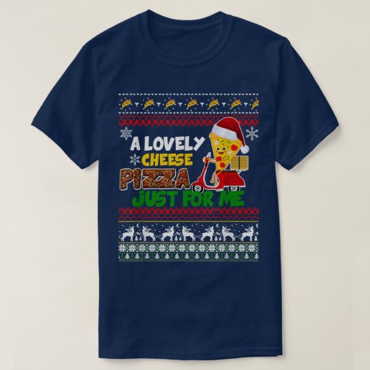 Eine köstliche Käsepizza für mich 13 T-Shirt (Design vorne)