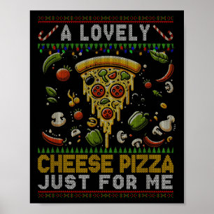 Eine köstliche Käsepizza für mich allein Zuhause C Poster