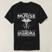 Eine Krankenschwester zu sein ist eine Ehre, ein G T-Shirt (Design vorne)