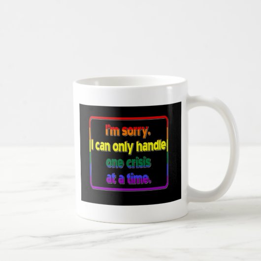 Eine Krise auf einmal Kaffeetasse (Rechts)