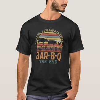 Eine Kuh ein Schwein und ein Huhn gehen in eine Ba T-Shirt