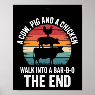 Eine Kuh ein Schwein und ein Huhn gehen in einen R Poster